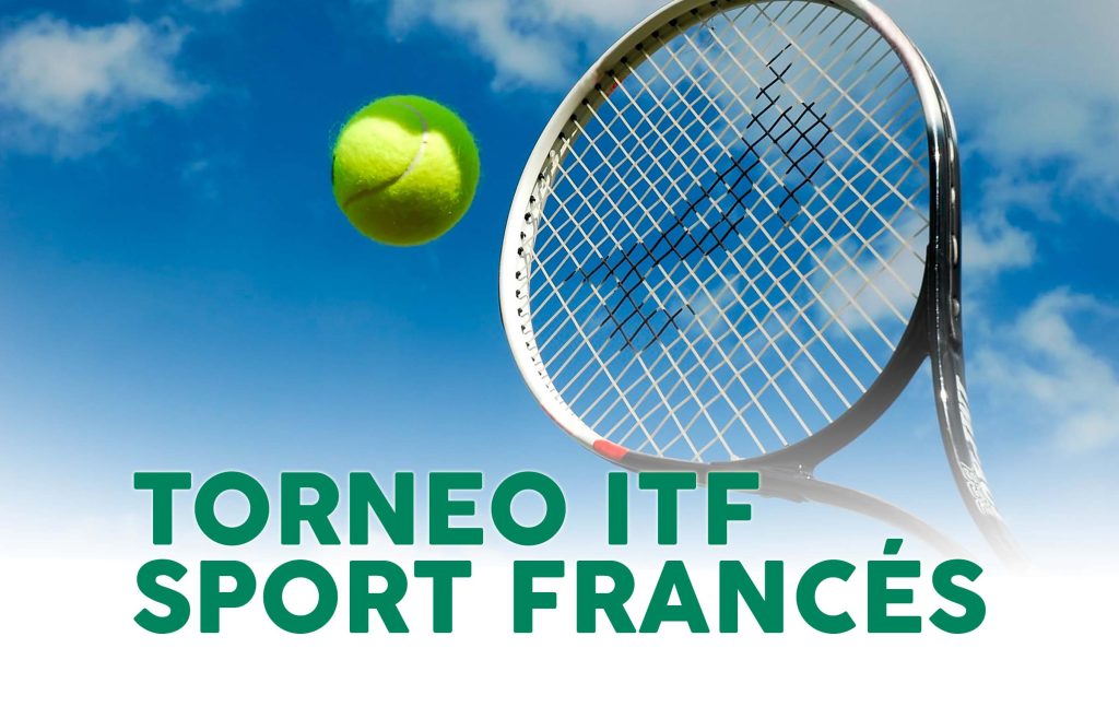 Súmate al Torneo de tenis ITF Sport Francés