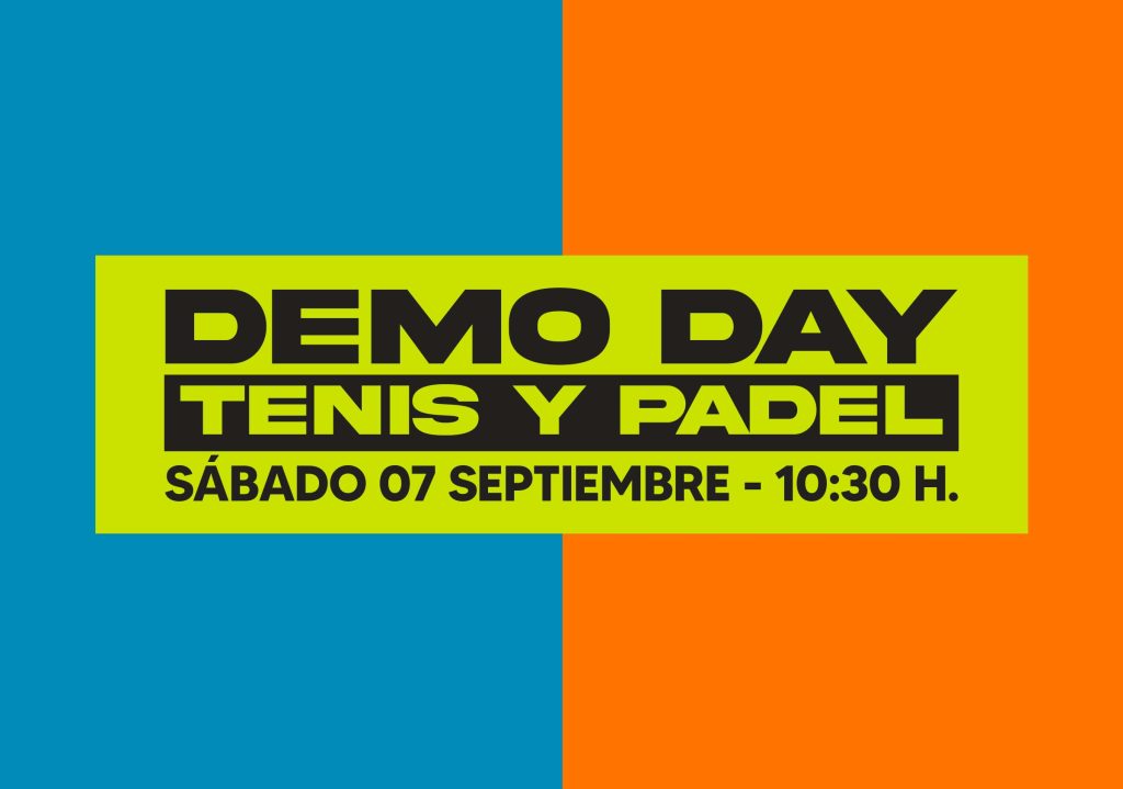 Súmate a nuestro Demo Day Tenis y Pádel