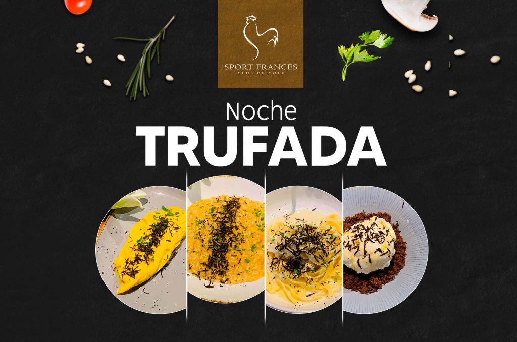 Noche Trufada en nuestro Restaurant