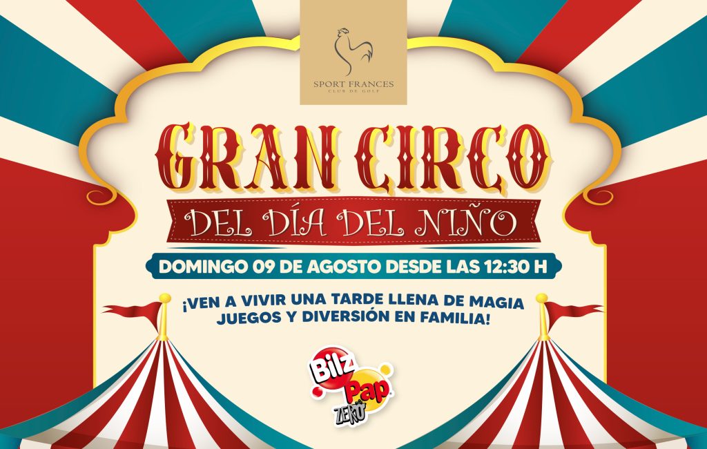 ¡Llega el Gran Circo del Día del Niño a Sport Francés!
